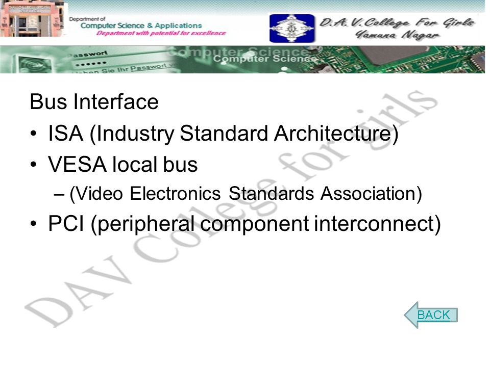 BUS IN MICROPROCESSOR. Topics to discuss Bus Interface ISA VESA local PCI  Plug and Play. - ppt download