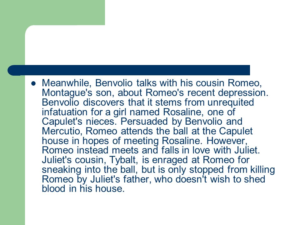 when benvolio talks with romeo he finds his cousin