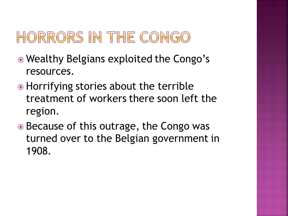  Wealthy Belgians exploited the Congo’s resources.