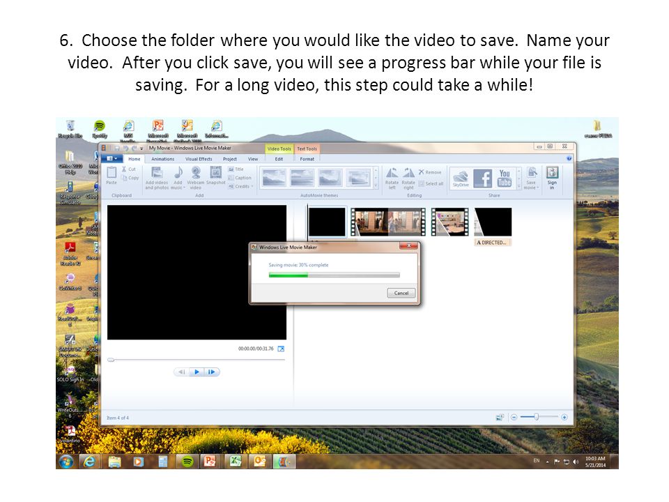 6. Choose the folder where you would like the video to save.