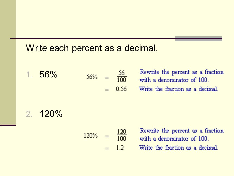 Write each percent as a decimal % %