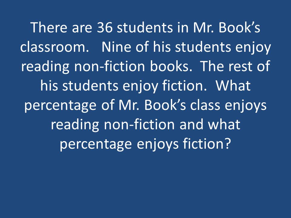 There are 36 students in Mr. Book’s classroom.