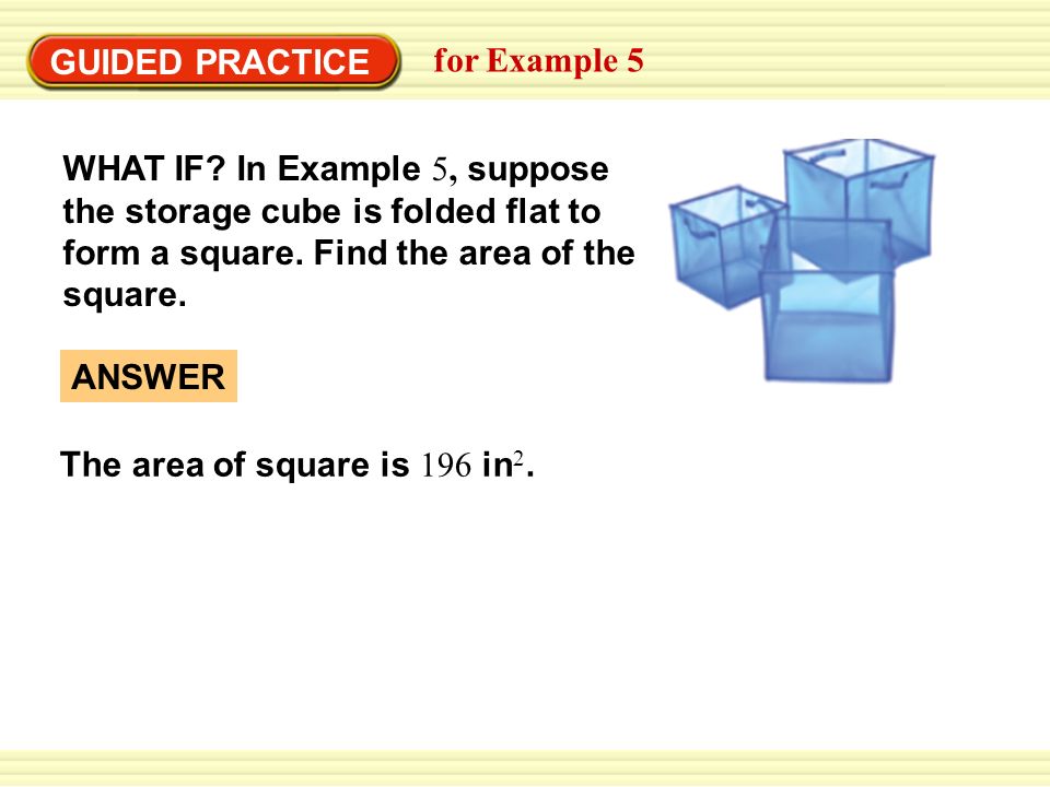 GUIDED PRACTICE for Example 5 WHAT IF.