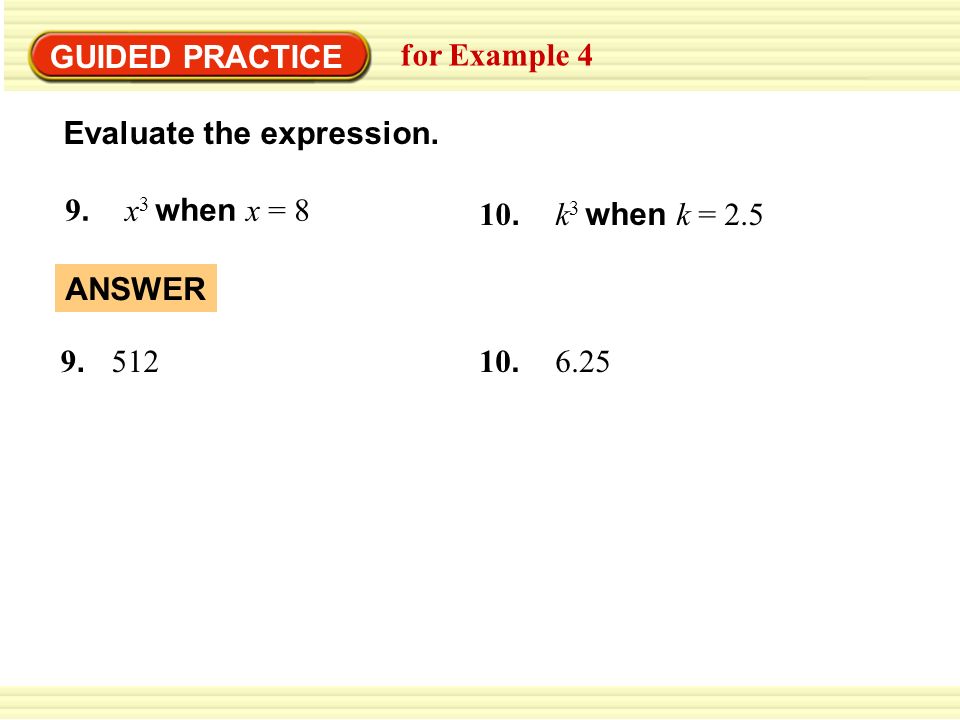 GUIDED PRACTICE for Example 4 Evaluate the expression.