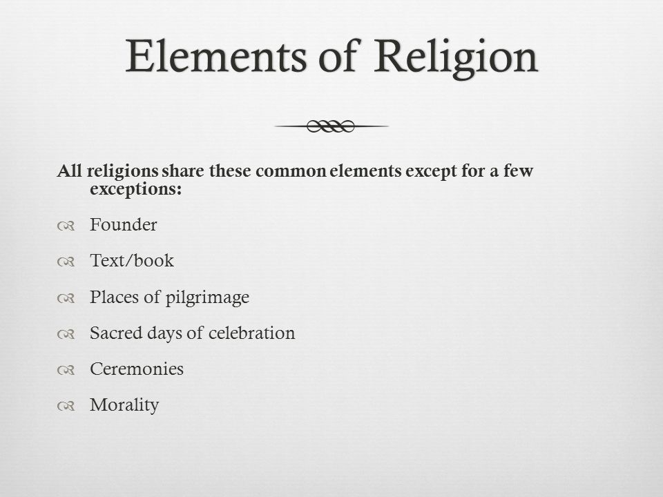 5 Elements Of Religionelements Of Religion All Religions Share These Common Elements Except For A Few Exceptions Ef 82 99 Founder Ef 82 99 Text Book Ef 82 99 Places Of 5 Elements Of Religionelements Of Religion All Religions Share These Common Elements Except For A Few Exceptions Ef 82 99 Founder Ef 82 99 Text Book Ef 82 99 Places Of