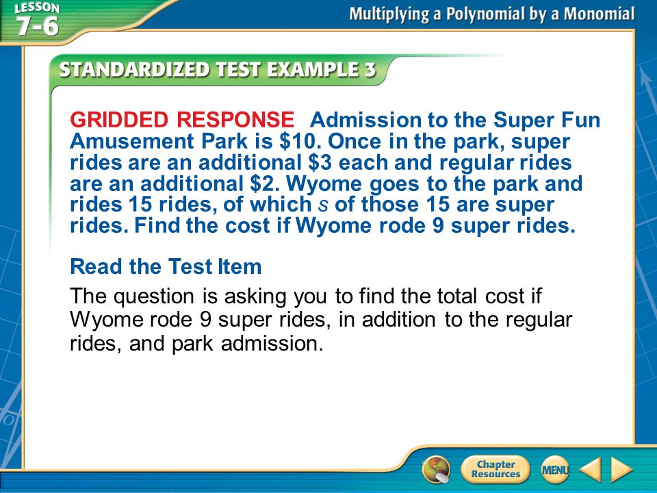 Example 3 GRIDDED RESPONSE Admission to the Super Fun Amusement Park is $10.