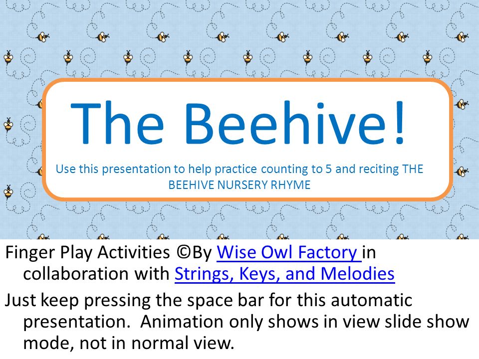 The Beehive.