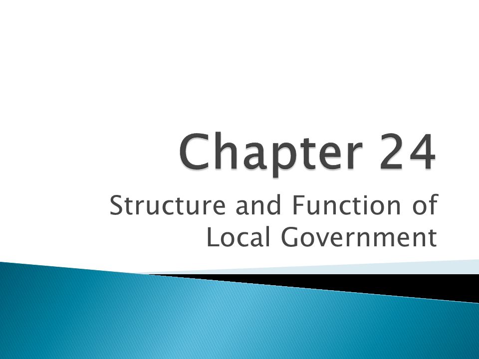 Structure and Function of Local Government