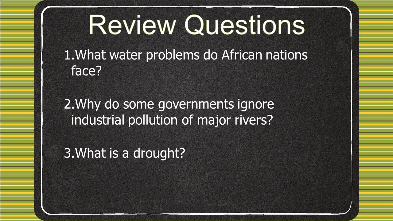 1.What water problems do African nations face.