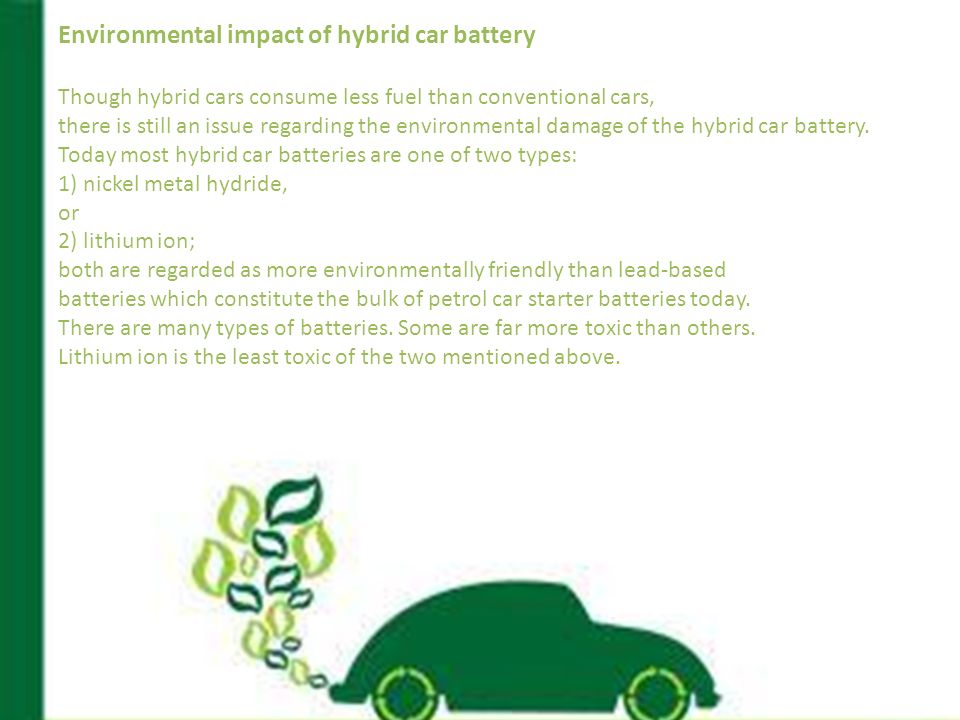 Why The Inventions Are So Important 1 Toxic Gases Will Not Export 2 5 Environmental Impact Of Hybrid Car
