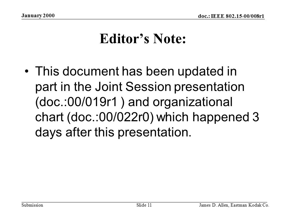 doc.: IEEE /008r1 Submission January 2000 James D.