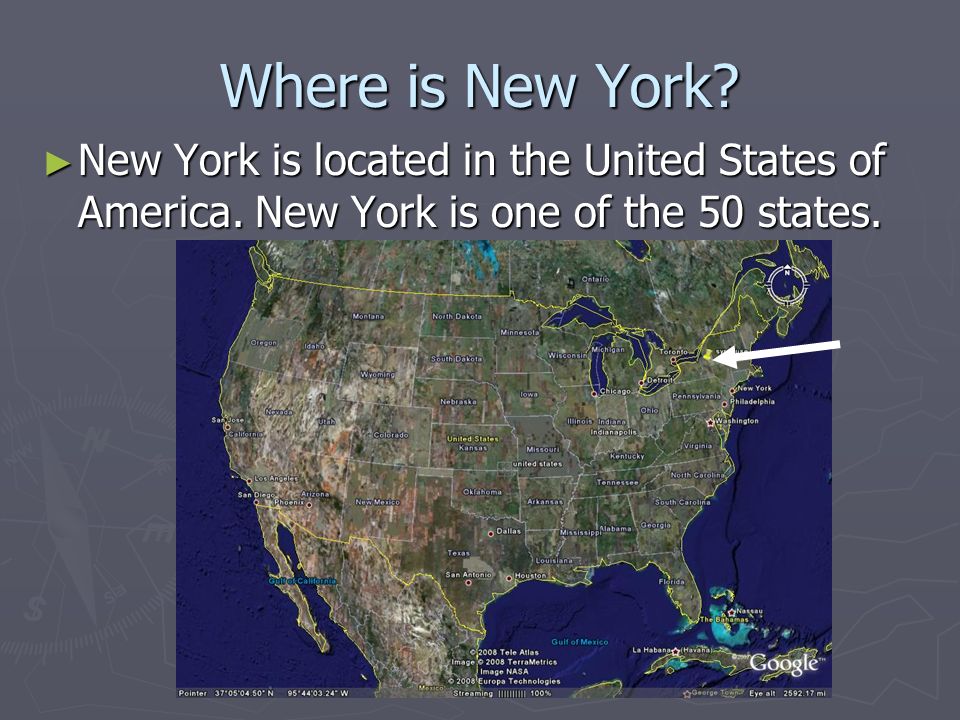Where is New York ► New York is on the continent of North America.