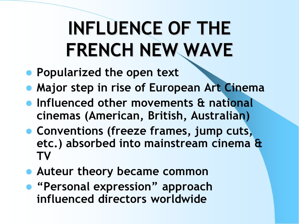 Influence of the french new wave french new wave short films