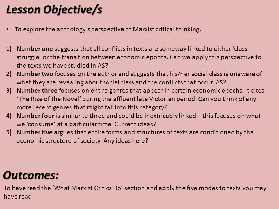Marxism and the Anthology Lesson Objective/s To explore the anthology's  perspective of Marxist critical thinking.Outcomes: To have read 'The  Politics of. - ppt download