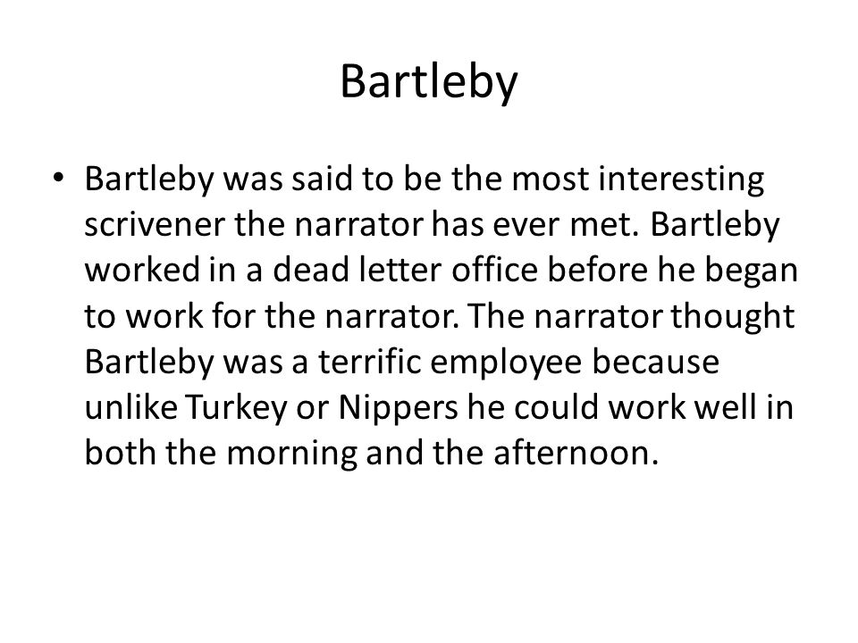 Bartleby, the Scrivener By Herman Melville Power Point by Wilmer Arellano.  - ppt download