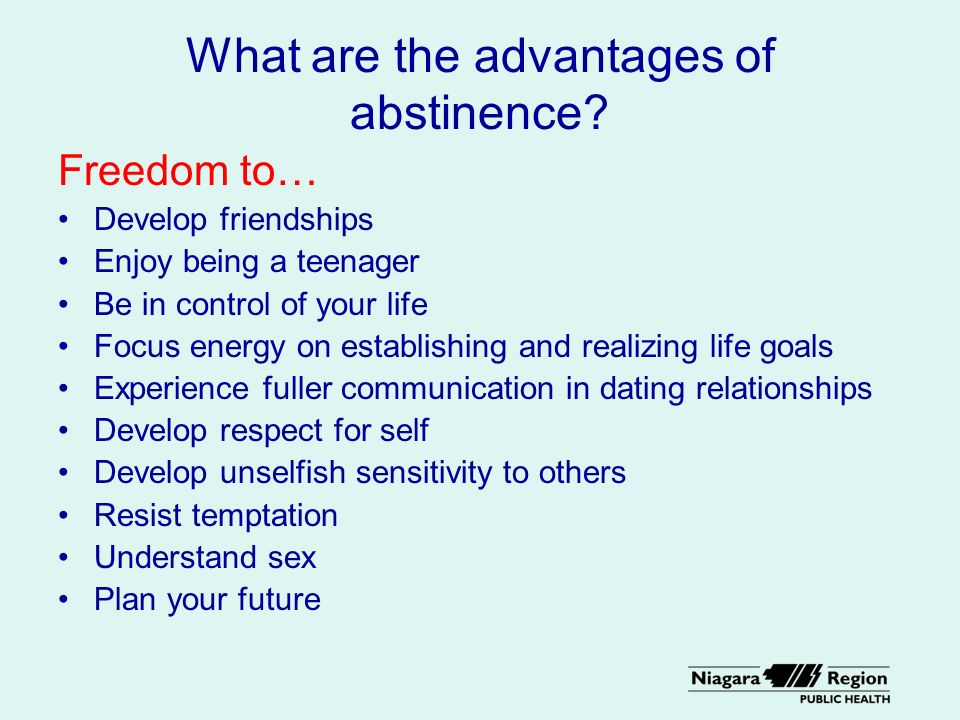 Is good abstinence why Abstinence and