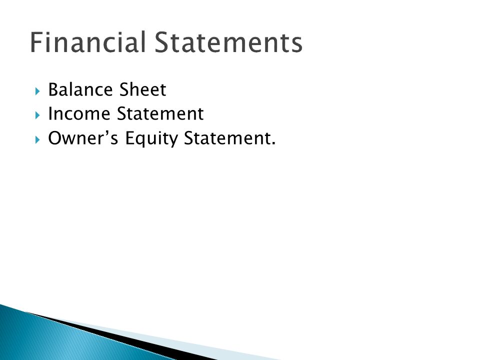 Balance Sheet Income Statement Owner S Equity Statement