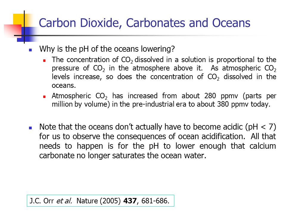 Why is the pH of the oceans lowering.