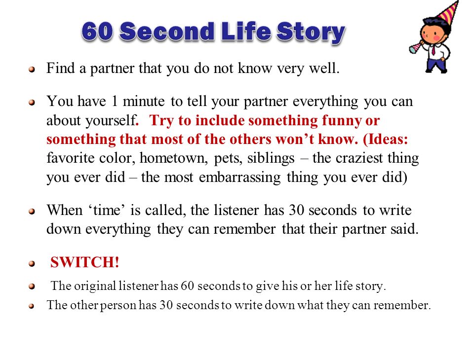 60 Second Life Story
