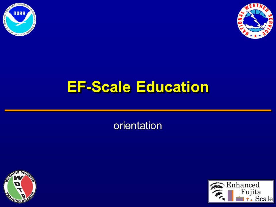 Ef Scale Education Orientation Objectivesobjectives You Will Be Briefed On You Will Be Briefed On Overall Goal Of This Training Intended Audience Ppt Download Ef Scale Education Orientation Objectivesobjectives You Will Be Briefed On You Will Be Briefed On Overall Goal Of This Training Intended Audience Ppt Download