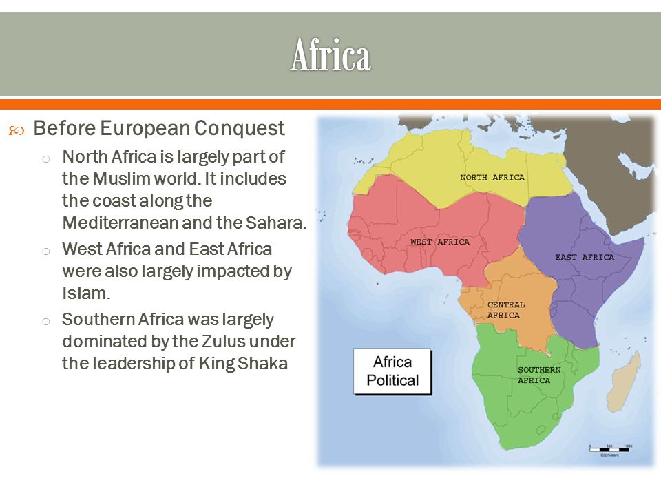  Before European Conquest o North Africa is largely part of the Muslim world.
