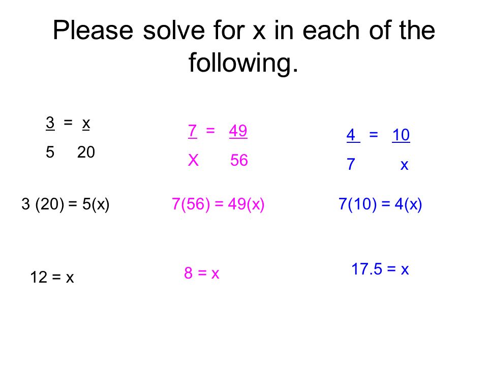 Please solve for x in each of the following.