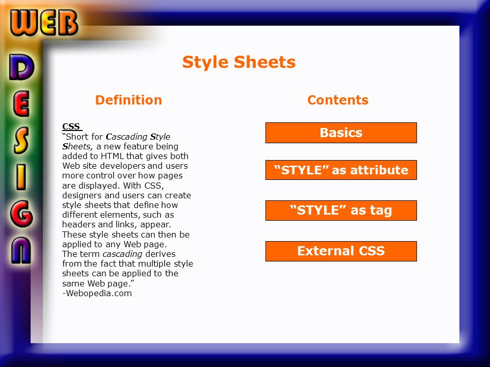 Definition CSS Short for Cascading Style Sheets, a new feature being added to HTML that gives both Web site developers and users more control over how pages are displayed.