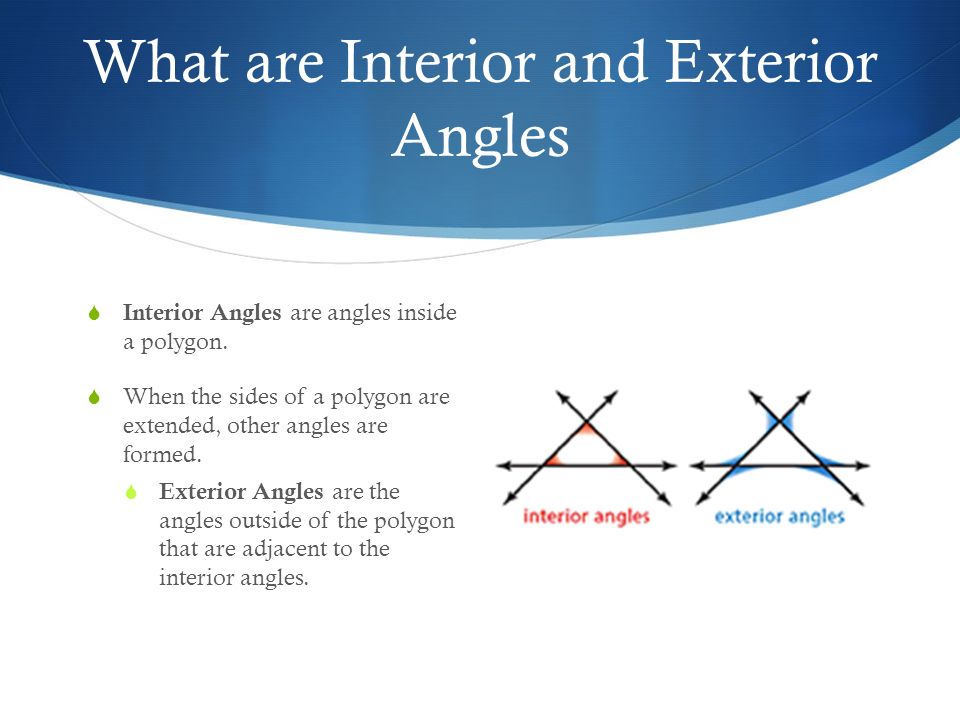 3 2 Angles Of Triangles What Are Interior And Exterior