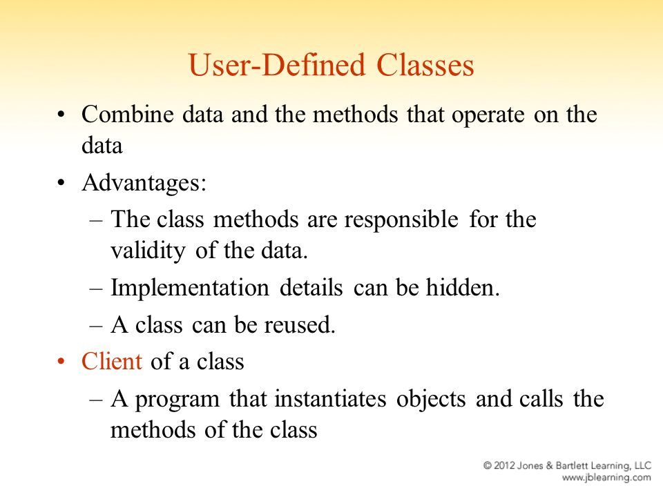 Chapter 7 Object-Oriented Programming Part 2: User-Defined Classes ...