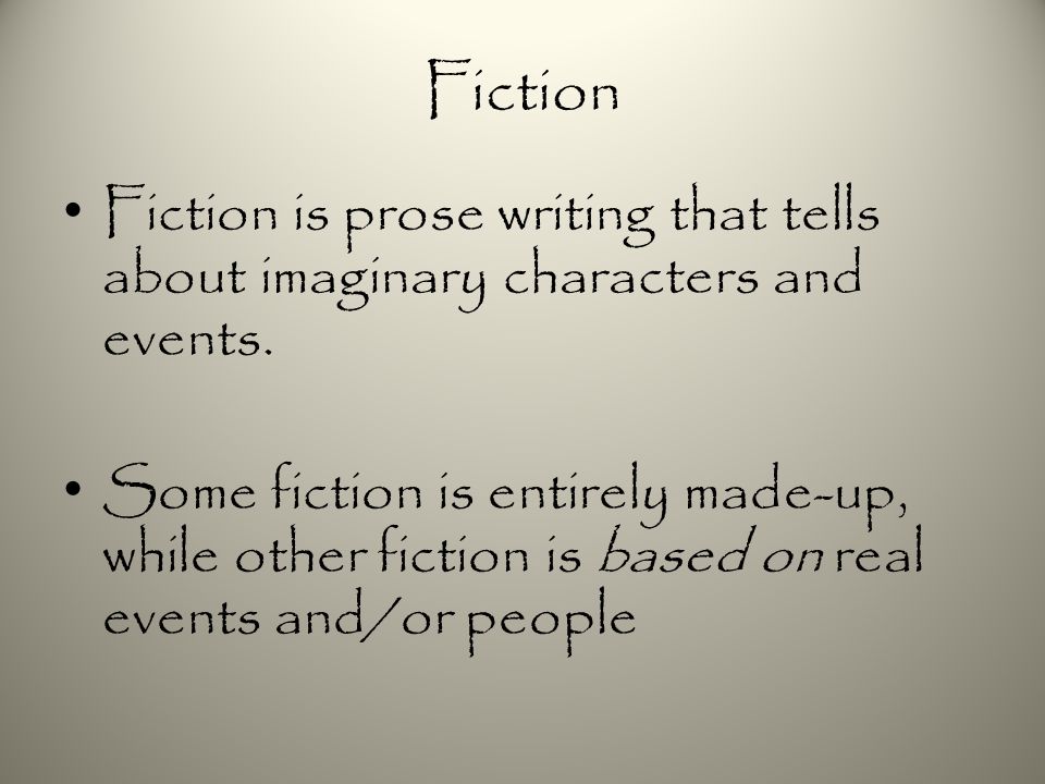 Elements of Fiction Literary Terms. Fiction Fiction is prose writing ...