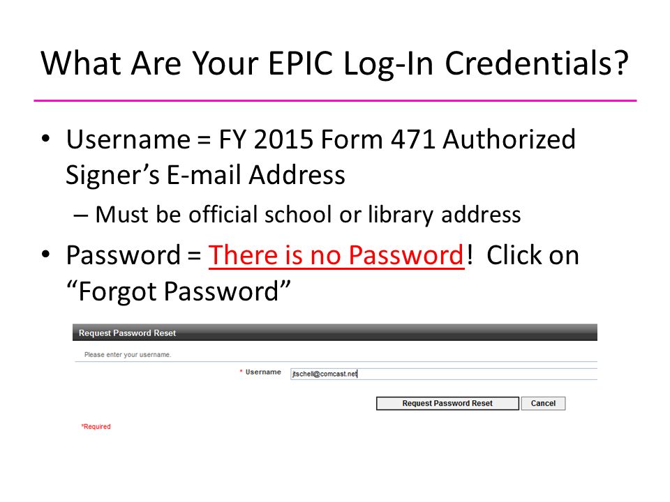What Are Your EPIC Log-In Credentials.