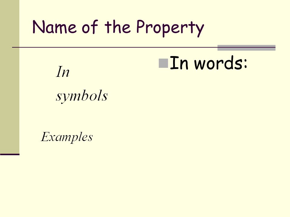 Name of the Property In words:
