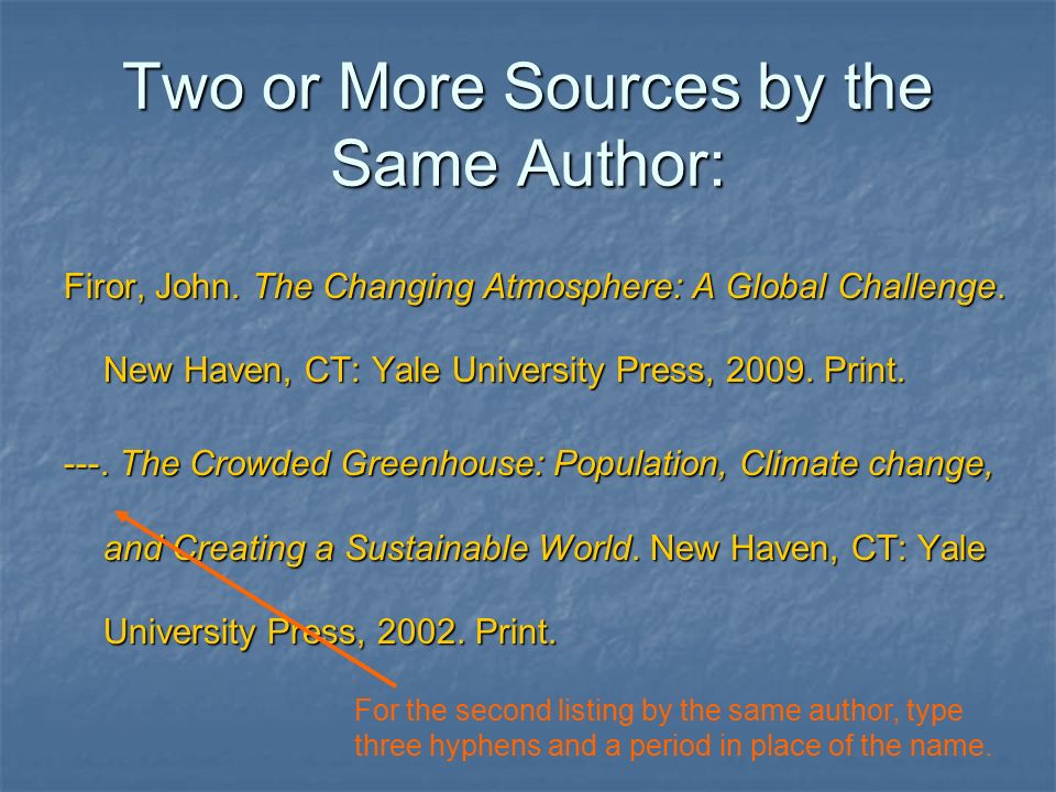 Two or More Sources by the Same Author: Firor, John.