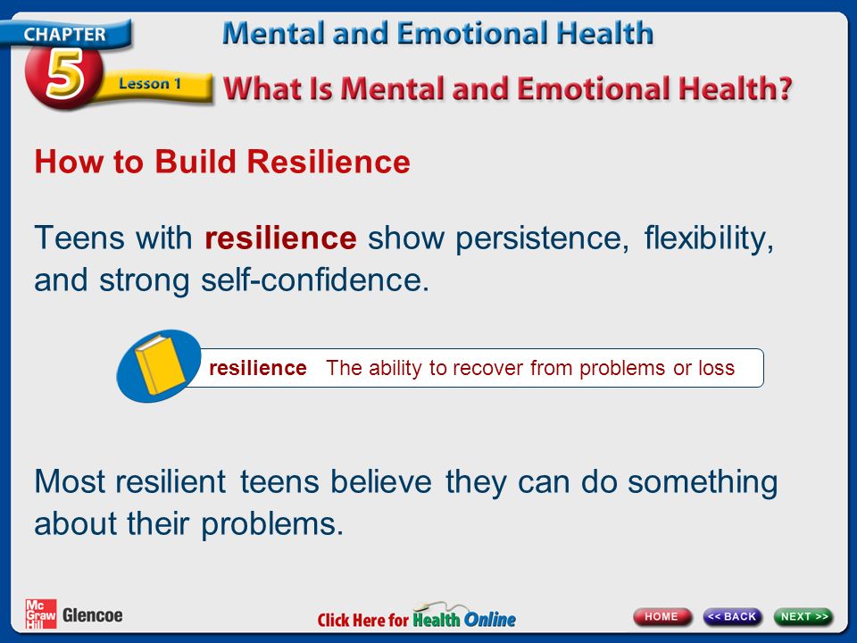 Developing Resilience In Teens And >> Chapter Five Lesson One Page 144 What Is Mental And Emotional Developing Resilience In Teens And >> Chapter Five Lesson One Page 144 What Is Mental And Emotional
