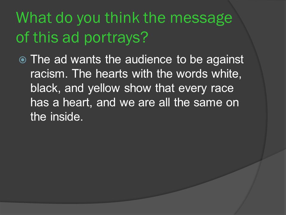 J Marshall. United Colors of Benetton What do you think the message of this  ad portrays?  The ad wants the audience to be against racism. The hearts.  - ppt download