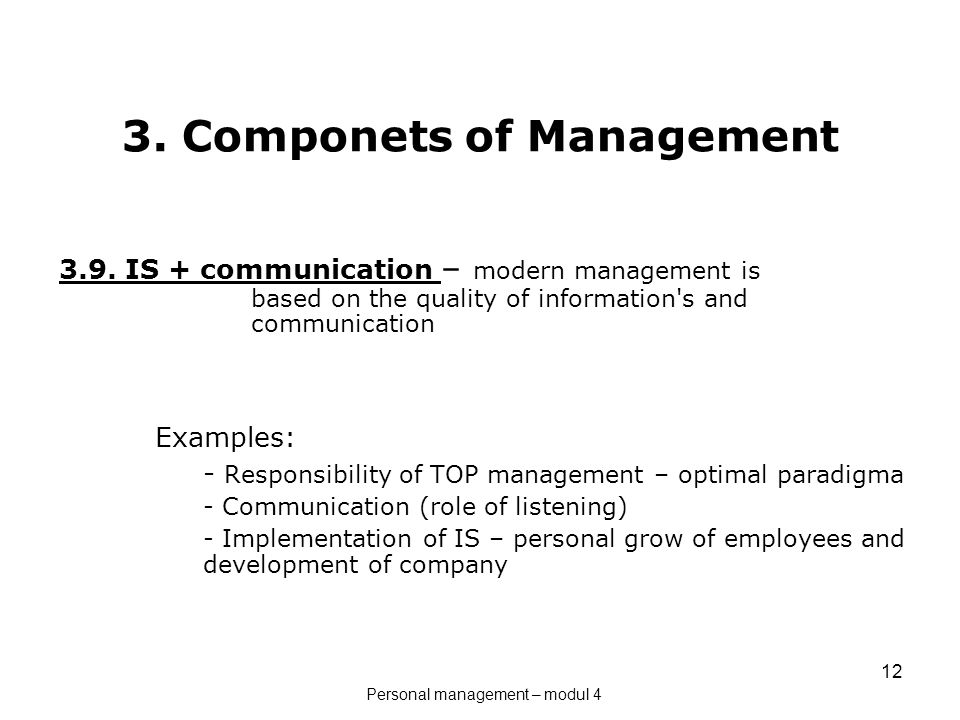 12 3. Componets of Management 3.9.