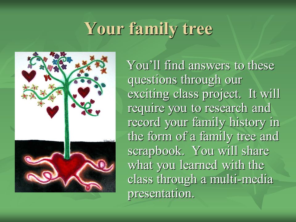 Let’s Climb Your Family Tree! Mrs. McFarlane’s Second Grade Class ...