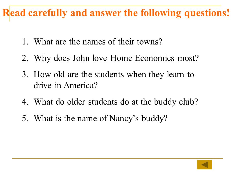1.What are the names of their towns. 2.Why does John love Home Economics most.