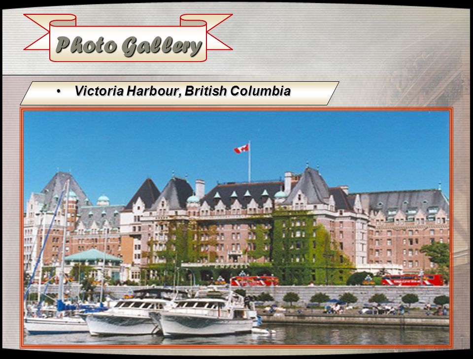 Photo Gallery Victoria Harbour, British ColumbiaVictoria Harbour, British Columbia