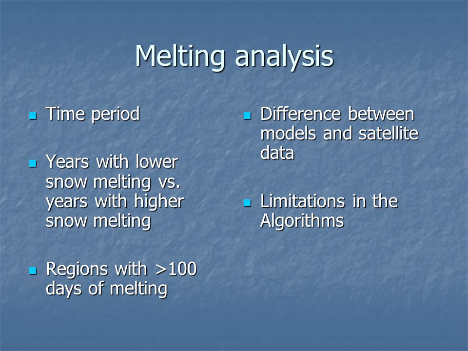 Melting analysis Time period Time period Years with lower snow melting vs.