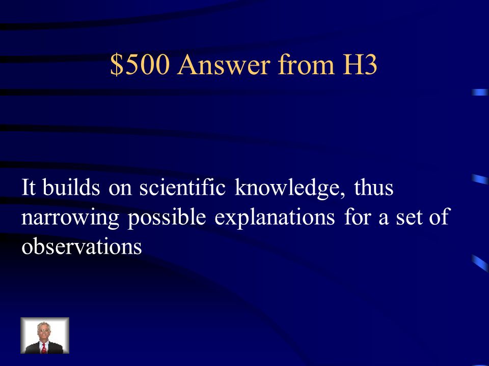 $500 Question from H3 How can an experiment that disproves a hypothesis be useful