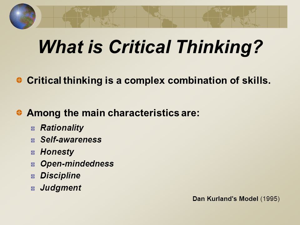 Is your thinking process a part of the problem?. Why Critical Thinking ...