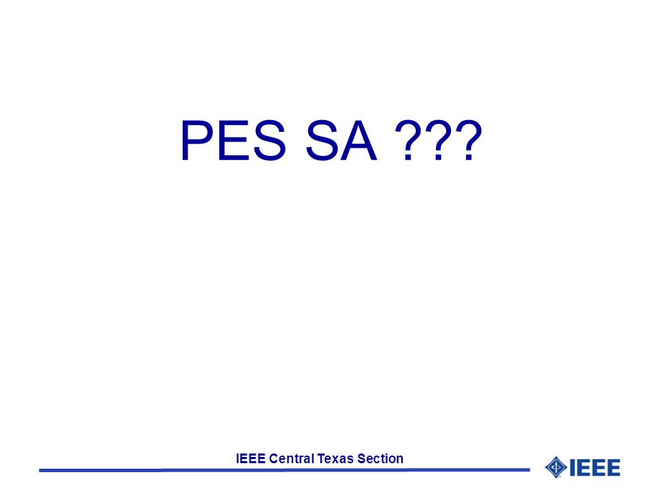 IEEE Central Texas Section PES SA