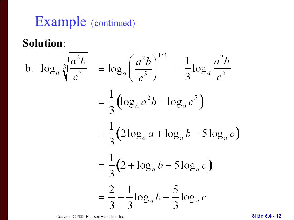 Slide Copyright © 2009 Pearson Education, Inc. Example (continued) Solution: