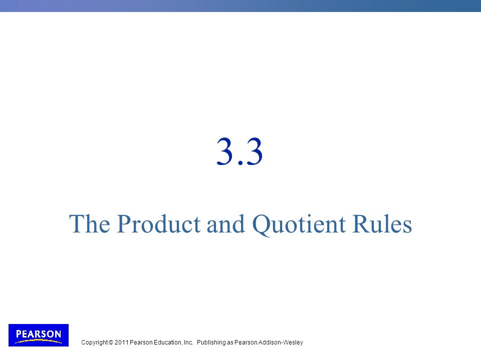 3.3 The Product and Quotient Rules