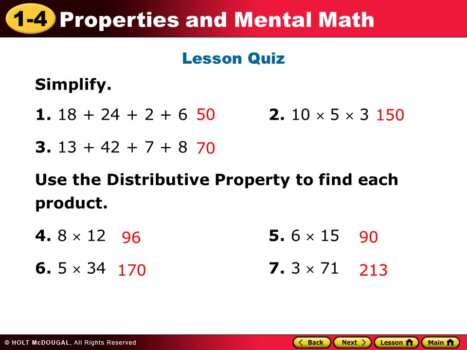 1-4 Properties and Mental Math Lesson Quiz Simplify.