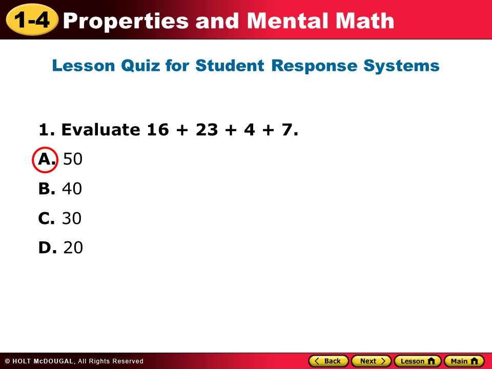 1-4 Properties and Mental Math 1. Evaluate
