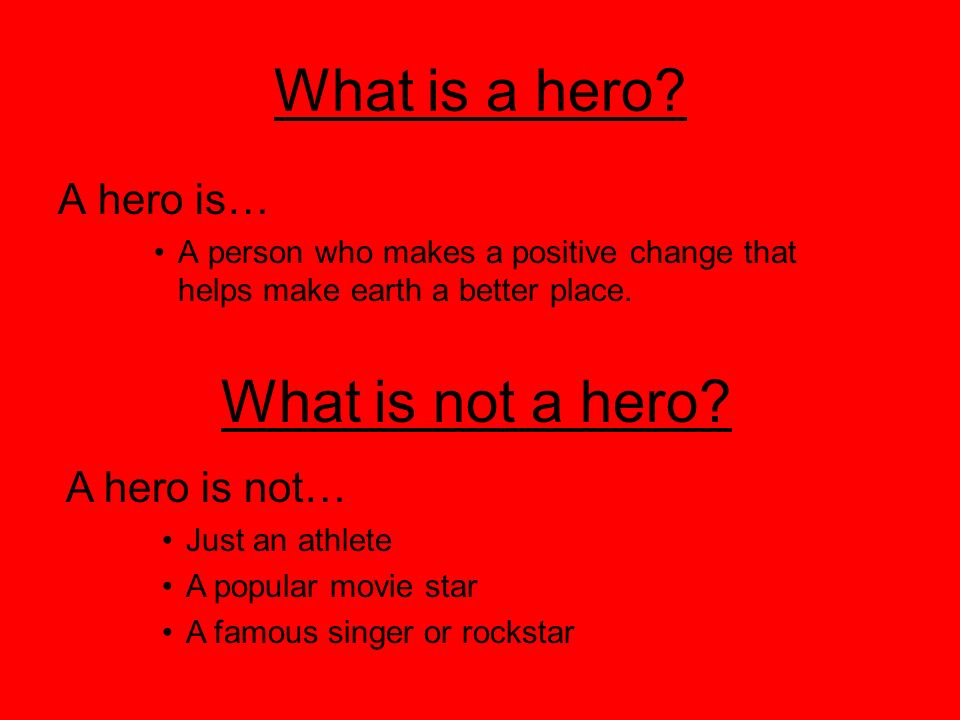 What Is A Hero