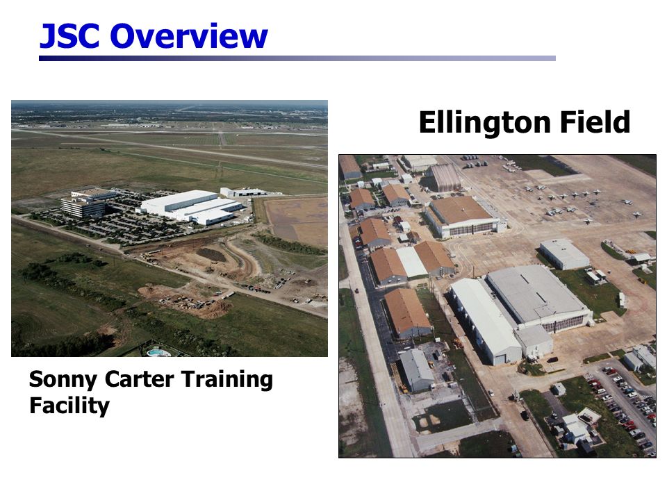 Sonny Carter Training Facility Ellington Field JSC Overview