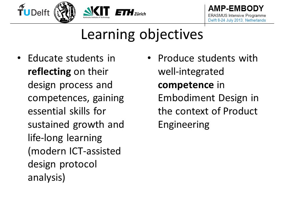 AMP-EMBODY ERASMUS Intensive Programme Delft 8-24 July 2013 ...